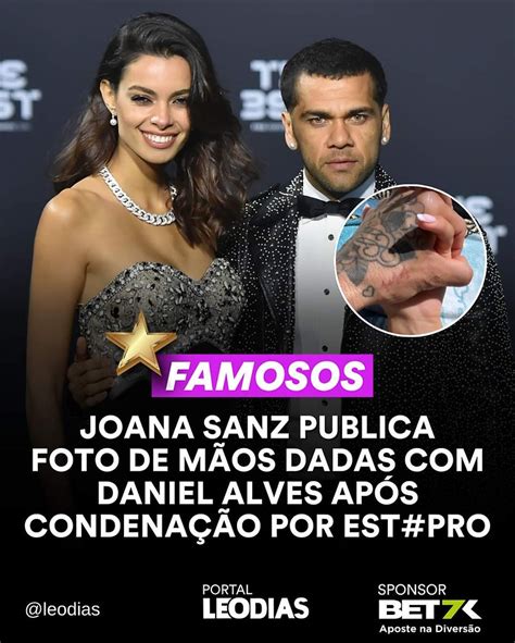 Joana Sanz Publica Foto De M Os Dadas Daniel Alves