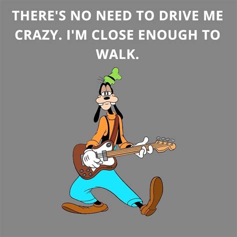 Me Quotes Funny Disney Jokes Cranky Humor Grafico Drive Me Crazy