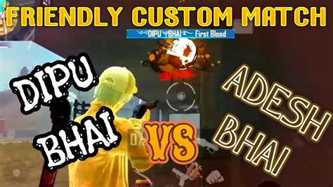 DIPU BHAI VS ADESH 1 VS 1 DIPU BHAI GAMING GARENA FREE FIRE