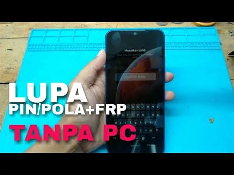 Redmi 9a Lupa Sandi Pola Tanpa PC Terbaru YouTube