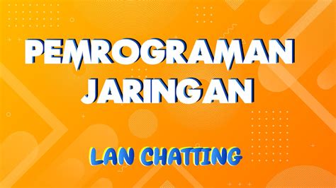 Pemrograman Jaringan Lan Chat Server Youtube