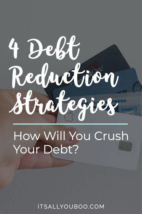 4 Debt Reduction Strategies How Will You Crush Your Debt Debt