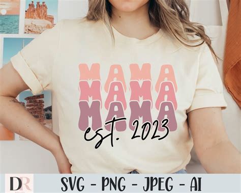 Mama Est 2023 Svg Mama Svg New Mom Svg Expecting Mom Svg Etsy