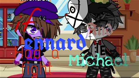 If Ennard And Michael Had A Fight Ll Glmm Ll Ep 1 Youtube