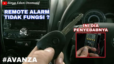 Mengatasi Remote Alarm Avanza Tidak Berfungsi Youtube