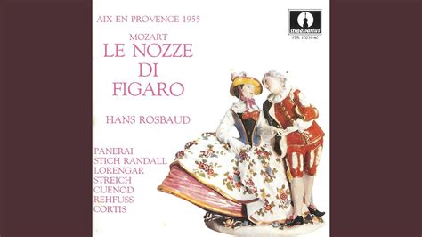 Le Nozze Di Figaro K Act I Non Pi Andrai Farfallone Amoroso