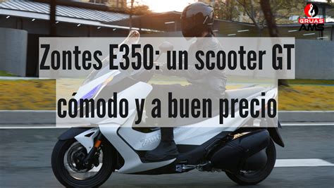 Zontes E Un Scooter Gt C Modo Y A Buen Precio