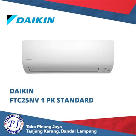 Jual Ac Daikin Thailand Ftc25nv 1pk Standard Garansi Resmi Free Vacuum Shopee Indonesia