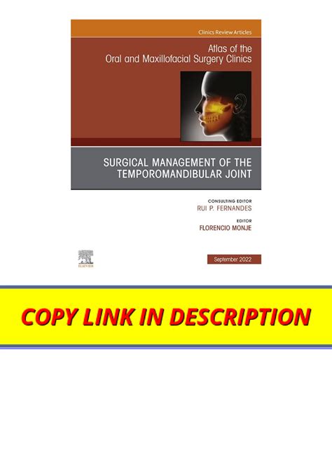 Pdf Read Online Temporomandibular Joint Surgery An Issue Of Atlas Of The Oral And Maxillofacial