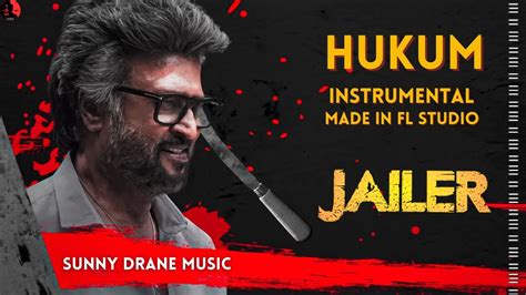 Jailer Movie Hukum Song Anirudh Ravichander Instrumental Cover Ft