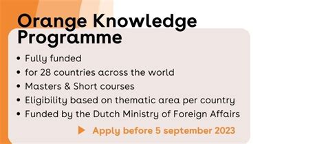 Netherlands Orange Knowledge Programme Scholarships Round For