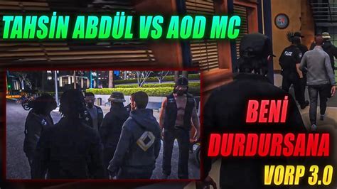 Vorp Tahs N Ve Abd L Aod Mc Le Yumruklu Kavga Ed Yor Brawl