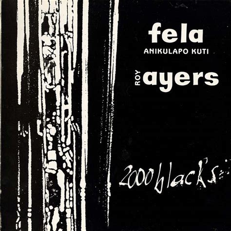 Fela Anikulapo Kuti Roy Ayers Black S Music Of Many Colours