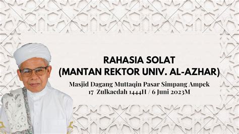 Tazkirah Subuh Ust Dr Haji Ahmad Asri Lubis Rahasia Solat Mantan