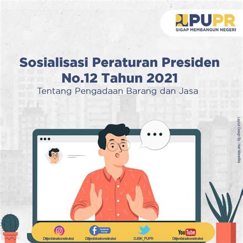 Kementerian Pupr Sosialisasikan Peraturan Presiden No Tahun