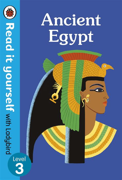 Ancient Egypt Read It Yourself With Ladybird Level 3