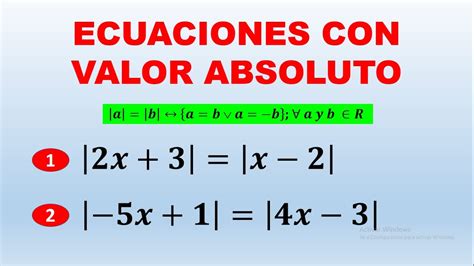 Ecuaciones Con Valor Absoluto Ejercicios Resueltos Paso A Paso Valor