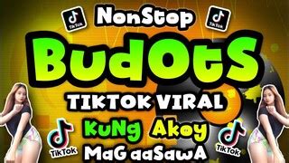 Best Budots Remixes Nonstop Budots Viral Dance 2024 BiliBili