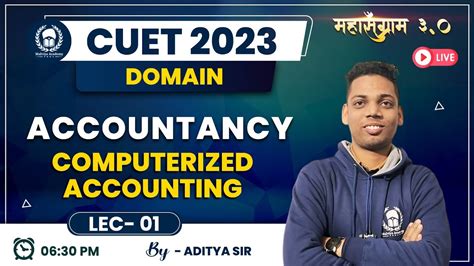 Computerized Accounting Lec 01 CUET Domain Accountancy CUET 2023