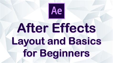 Adobe After Effects Layout And Basics Youtube