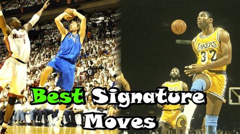 Greatest Signature Moves In Nba History Youtube