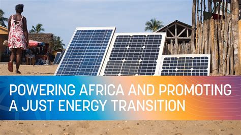 Cop Powering Africa And Promoting A Just Energy Transition Youtube