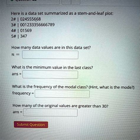 Solved Here Is A Data Set Summarized As A Stem And Leaf Plot 2