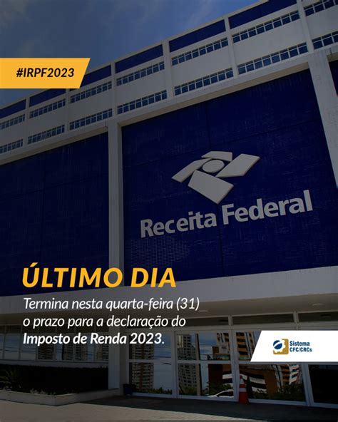 Termina hoje o prazo de entrega da declaração do IRPF 2023 CRC PB