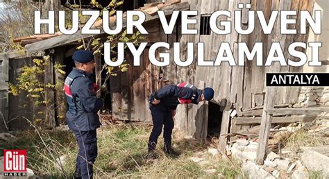 Antalya da jandarmadan huzur ve güven uygulaması