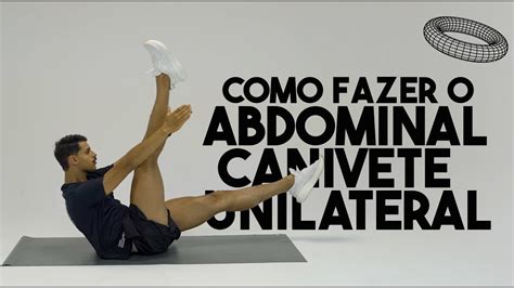 Abdominal canivete unilateral execução correta e variações YouTube