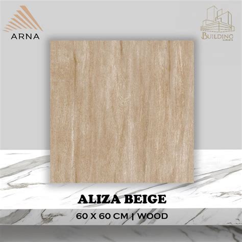 Jual Granite Lantai 60x60 ALIZA BEIGE WOOD MATT CARPORT ARNA SERIES