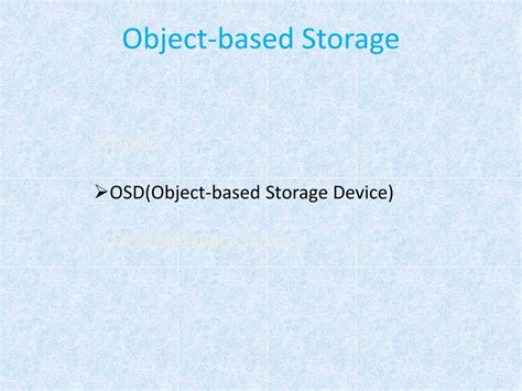 Ppt Object Based Storage Powerpoint Presentation Free Download Id