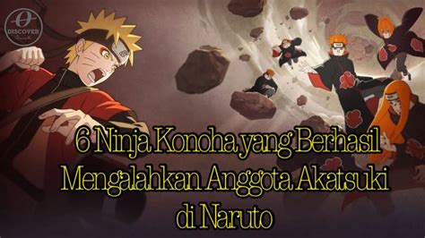 Ninja Konoha Yang Berhasil Mengalahkan Anggota Akatsuki Di Naruto