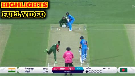 Highlights Of Today S Cricket Match Ind Vs Ban Highlights Kal Ka