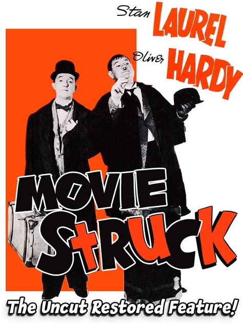 Watch Stan Laurel Oliver Hardy In Movie Struck The Uncut Restored