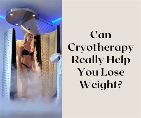 Cryotherapy For Weight Loss Does Freezing Fat Really Work