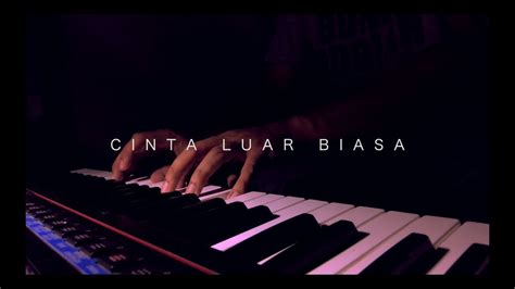 Andmesh Kamaleng - Cinta Luar Biasa (Piano Cover) Chords - Chordify