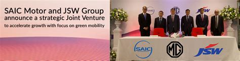 Saic Motor And Jsw Group Announce A Strategic Joint Venture To