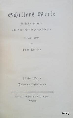 Schillers Werke In Sechs Haupt Und Vier Erg Nzungsb Nden