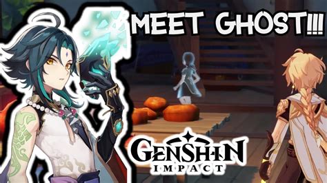 Ghost In Wangshu Inn And Meet Xiao Genshin Impact Youtube