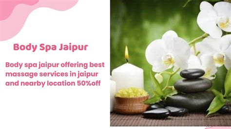 Body Massage In Jaipur — Body Spa Jaipur By Bodyspajaipur Apr 2024 Medium