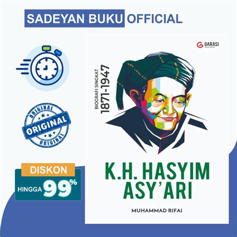 Jual Biografi Kh Hasyim Asyari Biografi Singkat 1871 1947 Arruzz