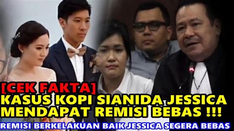 Cek Fakta Waow Jessica Wongso Segera Dibebaskan Mendapat Remisi