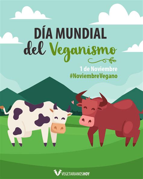 EFEMÉRIDES DÍA MUNDIAL DEL VEGANISMO El Círculo de Periodistas