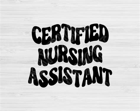 Cna Svg Certified Nursing Assistant Svg Dxf Png Cna Life Etsy