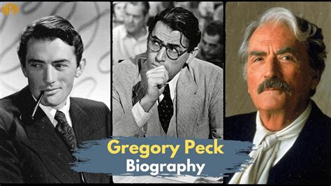 Gregory Peck Biography Journey From Lawyer To Hollywood Star Youtube