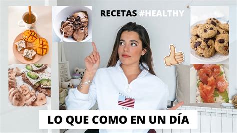 Lo Que Como En Un DÍa Recetas Sanas Y Ricas 🍋🍽️🍪 Museecoco Youtube