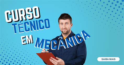 Curso Técnico Em Mecânica Como Fazer O Curso Gratuito 2022