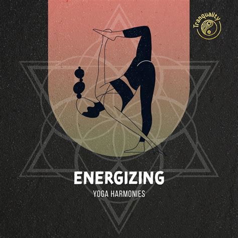 Zzz Energizing Yoga Harmonies Zzz Album By Work Music Spotify