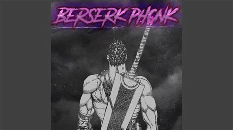 Guts Berserk Phonk Youtube